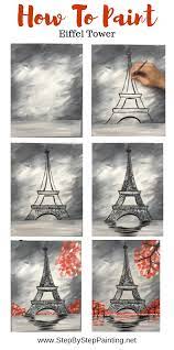 How To Paint An Eiffel Tower Eiffel Tower Painting Canvas Painting Tutorials Canvas Painting Diy