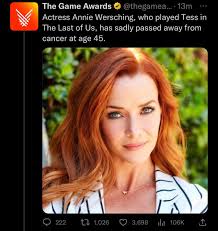 Nakakalungkot namatay si aktres na si Annie Wersching, na gumawa ng papel  bilang Tess, dahil sa cancer sa edad na 45. : r/TheLastOfUs2