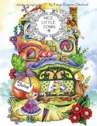 How do you print a coloring sheet? Nice Little Town Adult Coloring Book Stress Relieving Coloring Pages Coloring Book For Relaxation Paperback Politics And Prose Bookstore