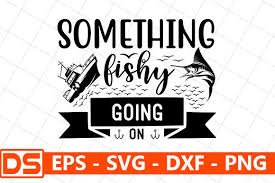 Download 501 Fishing Svg Designs Graphics PSD Mockup Templates