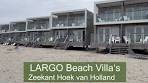 Largo Beach Villa´s - Beach Houses - Zeekant Hook of Holland - YouTube