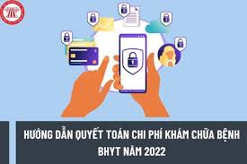Hướng dẫn quyết toán chi phí khám chữa bệnh BHYT năm 2022? Thời hạn thanh toán,