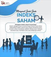 Dengan kata lain, pada saat seseorang membeli saham maka orang tersebut sudah. Mengenal Jenis Jenis Indeks Saham Sikapi