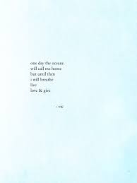 Oceans Call Me Home Quote Aesthetic Poems Beautiful Inspirational Quotes