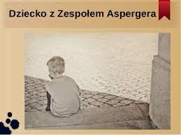 Asperger syndrome, as) często nazywany jest niepoprawnie chorobą aspergera.tak naprawdę jest to łagodne zaburzenie ze spektrum autyzmu, którego podstawowym objawem są trudności w nawiązywaniu i podtrzymywaniu relacji międzyludzkich. Zespol Aspergera