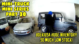 Jdm Buyers Info Se01 Ep30 Boeki Walktrhough Mini Trucks Vans Turbo Supercharger Jimny Delica Youtube