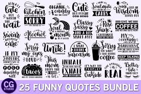 I think some of the original stuff came from robin@berjon.com. Funny Quotes Svg Bundle Download Free Svg Files Creative Fabrica
