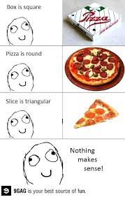 Nothing Makes Sense Stupid Memes Funny Memes Crazy Funny Memes
