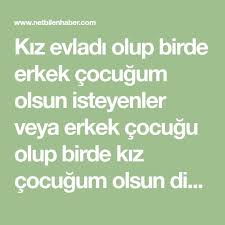 erkek cocuk veya kiz cocuk isteyenler icin okunacak dualar dualar cocuk duasi kiz bebek sozleri