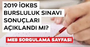 Sınıfa geçecek öğrencileri için, lise bursluluk sınavı ise 9, 10. Bursluluk Sinavi Sonuclari 2019 Ne Zaman Aciklanacak Meb Ile Iokbs Bursluluk Sinavi Sonuclari Nasil Sorgulanir Egitim Haberleri