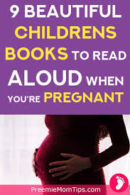 Books To Read To Your Unborn Baby 9 Cute Stories To Read Aloud Unborn Baby Pregnant Books To Read