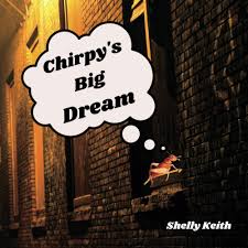 Chirpy's Big Dream