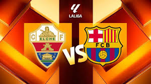 ¿Cuándo y dónde ver el Elche vs FC Barcelona de la J2 de LaLiga?