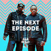 Dre, snoop dogg the next episode. 1