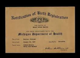 That is what most people. 1947 Michigan Department Of Health Birth Certificate Daniels Maynard Ebay