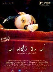 Mi Vida Sin Mi Sinopsis Critica Trailer Analisis