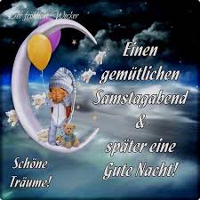 Samstagabend Samstagabend Gute Nacht Freunde Samstag Gute Nacht