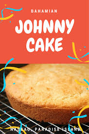 Recipe Bahamian Johnny Cake Recipe Johnny Cakes Recipe Johnny Cake Bahamian Johnny Cake Recipe