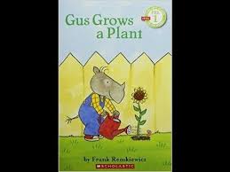 Gus Grows A Plant Read Along Aloud Story Book For Children X2f Kids Youtube Kids Story Books Youtube Kids Storybook