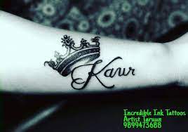 Kaur Tattoo On Wrist Crown Tattoo Design Ink Tattoo Believe Tattoos