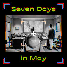 Seven Days in May (1964) w/ Paul Adlerstein | Ep. 69