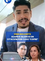 Dina Boluarte y el Caso Cofre: Silencio ante la Fiscalía