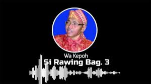 Meneruskan cerita sebelumnya tentunya akan semakin seru dongeng wa kepoh ini.prung ahhhh.ngahaturkeun.dongeng wa kepoh si rawing full . 73 Dongeng Sunda Si Rawing Kiwari Episode Ke 73 Garapan Wa Kepoh By Sagala Aya Dongeng Sunda