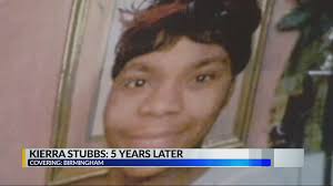 Kierra Stubbs still missing 5 years later