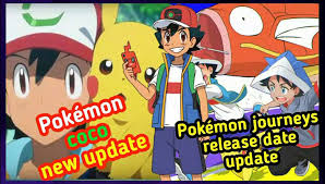 The new film's story is set in okoya forest, a pokémon paradise protected by strict rules that forbid outsiders from setting foot inside. Pokemon Journeys The Series Episode Release Date Pokemon Movie Coco New Update Pokemon Journeys And Shield Episode Video Dailymotion