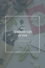 See more ideas about fathers day, fathers day gifts, fathers day crafts. 100 Handmade Gifts For Dad Hello Glow