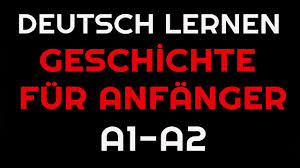 Please / there you go. Geschichte Fur Anfanger 2 Deutsch Lernen Youtube