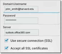 This will help us determine if it needs to be refreshed from the server by setting it up again. Office 365 Email Calendar Android Configuration Office 365 For Harvard