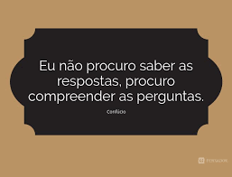 23 Frases De Sabedoria Para Refletir E Aprender Na Vida Pensador