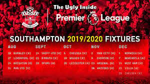 You'll also have the domestic. Southampton Fc 2019 2020 Premier League Fixtures Announced The Ugly Inside