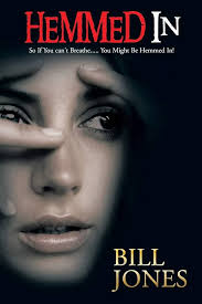 Hemmed In: So if You can't Breathe . . . . . You Might Be Hemmed In!:  Jones, Bill: 9781490716251: Amazon.com: Books