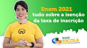 Solicitação de gratuidade acaba em 28 de maio. Enem 2021 Tudo Sobre A Isencao Da Taxa De Inscricao Brasil Escola Youtube
