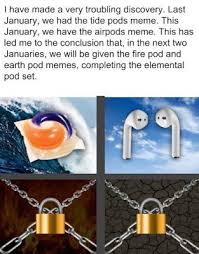 The Four Pods Funny Relatable Memes Stupid Funny Memes Haha Funny