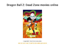 Jul 02, 2021 · released in 1989, dragon ball z: Dragon Ball Z Dead Zone Movies Online