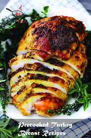 3 Precooked Turkey Breast Recipes | September | Recipe Self