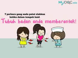 pantang larang haid (c) memahalkan maskawin; Tubuh Badan Anda Memberontak 7 Perkara Yang Anda Patut Elakkan Ketika Dalam Tempoh Haid Erufu Care