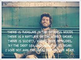 Christopher Mccandless Lord Byron S Poem From Into The Wild Movie Christopher Mccandless Quotes Chris Mccandless Quote Wild Quotes