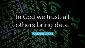 Congress in 1956, replacing e pluribus unum, which had been the de facto motto since the initial 1776 design of the great seal of the united states. W Edwards Deming Quote In God We Trust All Others Bring Data