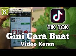 Cara Pakai Aplikasi Tik Tok Untuk Membuat Short Clip Video Terkeren Youtube