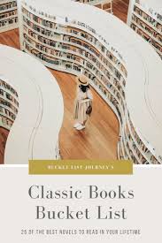 I won't say it's the best book or story i've ever read, but it definitely had its own charm. Classic Books Bucket List 25 Of The Best Must Read Novels