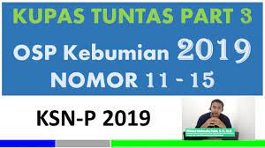 Check spelling or type a new query. Pembahasan Soal Osn Kebumian Osp Kebumian 2019 Part 3 Youtube