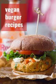 Vegan Burger Recipes In 2020 Healthy Vegan Dinner Recipes Healthy Vegan Dinner Vegan Burger Recipe