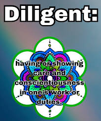 Freetoedit Diligent Dictionary Definition Meaning Diligent Means Having Or Showing Care And Conscientiousness Diligence Dictionary Definitions Definitions
