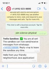 How To Send Whatsapp Messages From Java Applications With Twilio Twilio