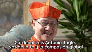 Cardenal Luis Antonio Tagle voz de la fe y la compasión global