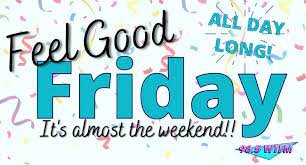 Feel Good Friday | 98.5 WTFM | Johnson City/Kingsport/Bristol TN/VA